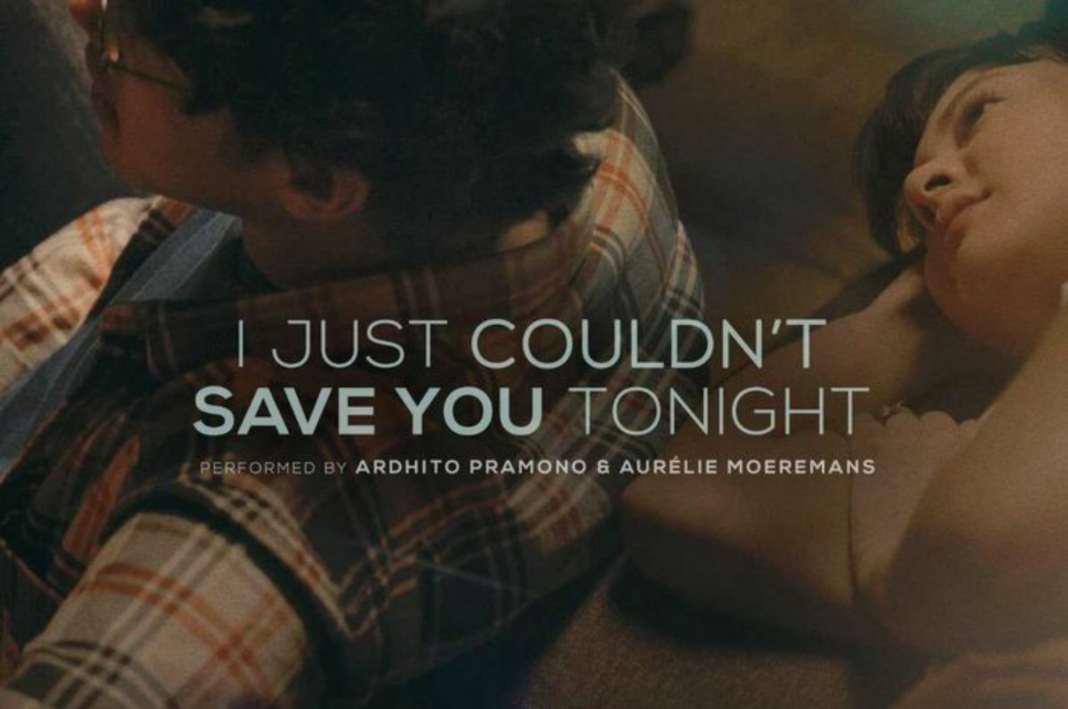 Ardhito Pramono Dan Aurelie Moeremans Berduet Untuk Single "I Just Couldn't Save You Tonight"