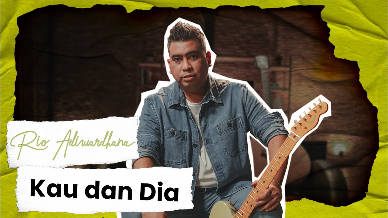 Kisah Cinta Segitiga dalam Single Rio Adiwardhana “Kau dan Dia”