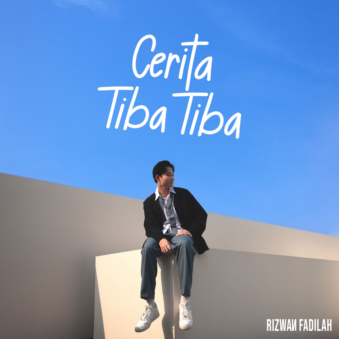 "Cerita Tiba-Tiba" Jadi Rilisan Single Perdana dari Rizwan Fadilah